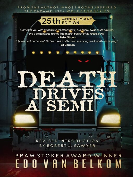 Title details for Death Drives a Semi by Edo van Belkom - Available